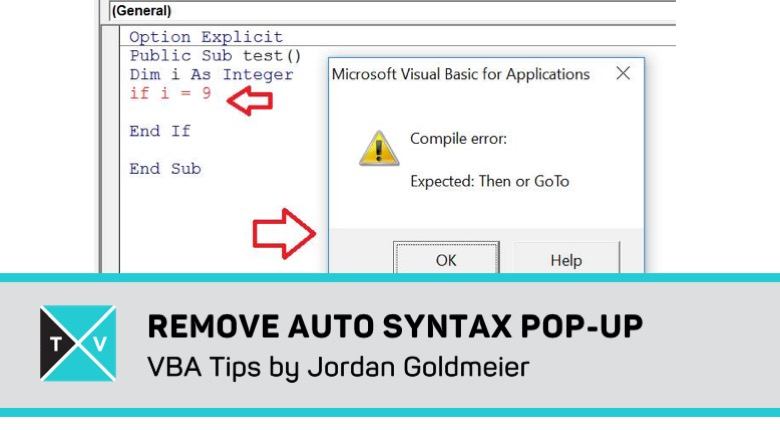 Excel VBA: Disable Pop up Messages (Remove Auto Syntax Popup)