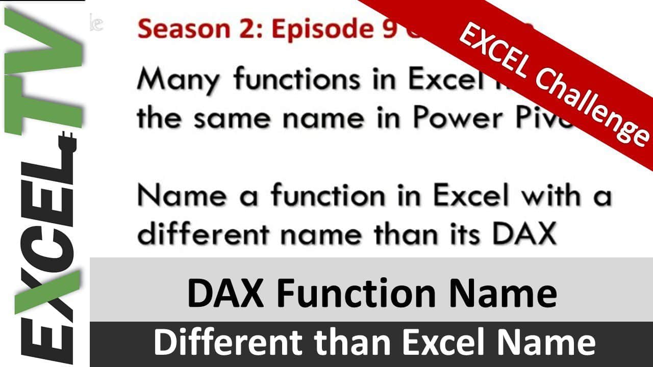 DAX Function Name Different than Excel Name – Excel Challenge