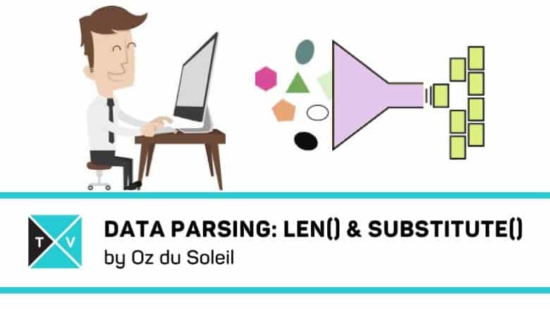 Data Parsing in Excel Using LEN and SUBSTITUTE function