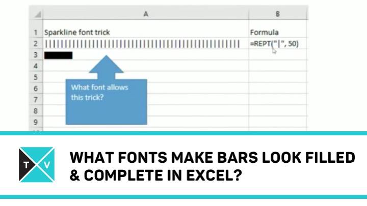 Fonts That Make Bars Look Filled & Complete – Excel Challenges