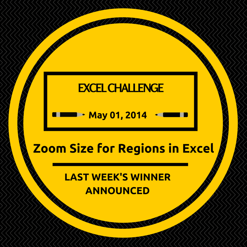 Zoom Size for Regions in Excel – 007 VBAExpress Forums Challenge